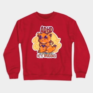 ADHD Dragon Crewneck Sweatshirt